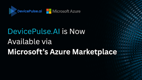 SenzMate’s DevicePulse.AI Now Available in Microsoft Azure Marketplace SenzMate’s DevicePulse.AI Now Available in Microsoft Azure Marketplace